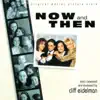 Cliff Eidelman - Now and Then (Original Motion Picture Score)